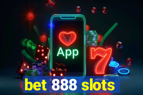 bet 888 slots